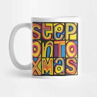 'Step On' to Xmas Happy Monday Style Design Mug